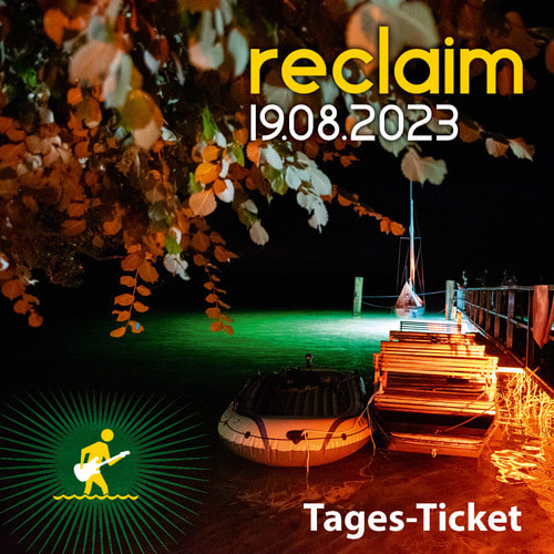 Tickets kaufen für reclaim : das musikfestival am werbellinsee, Tages-Ticket Samstag am 19.08.2023
