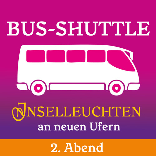 Tickets kaufen für Shuttle zum Inselleuchten 2026, 2. Abend am 11.07.2026